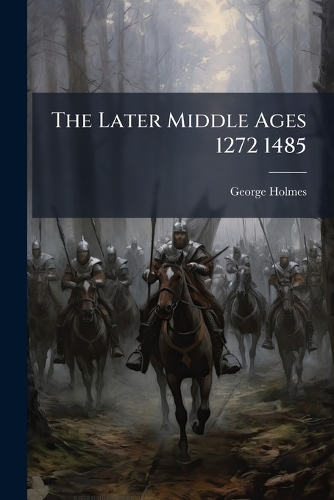 The Later Middle Ages 1272 1485