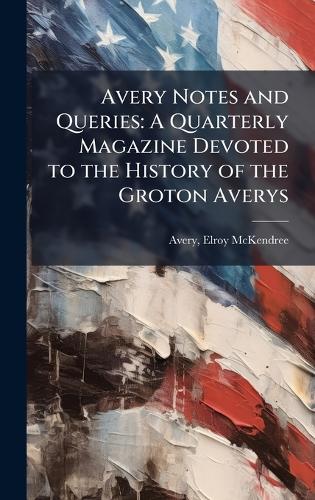Avery Notes and Queries