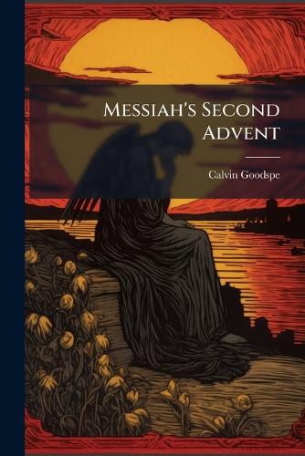 Messiah's Second Advent