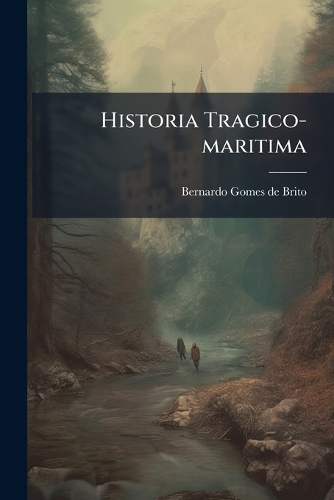 Historia Tragico-maritima