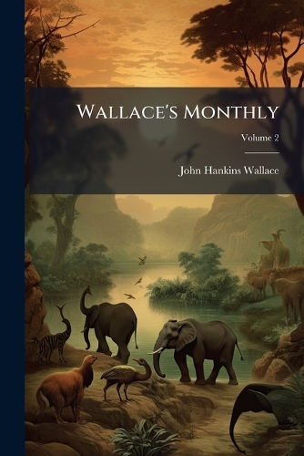 Wallace's Monthly