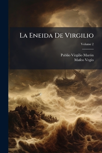 La Eneida De Virgilio