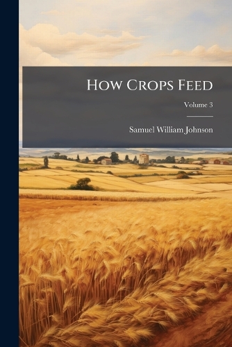 How Crops Feed