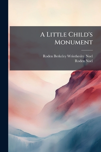 A Little Child's Monument