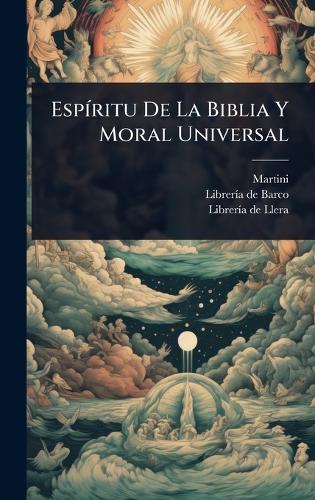EspÃ-ritu De La Biblia Y Moral Universal