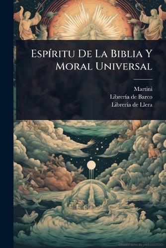 EspÃ-ritu De La Biblia Y Moral Universal