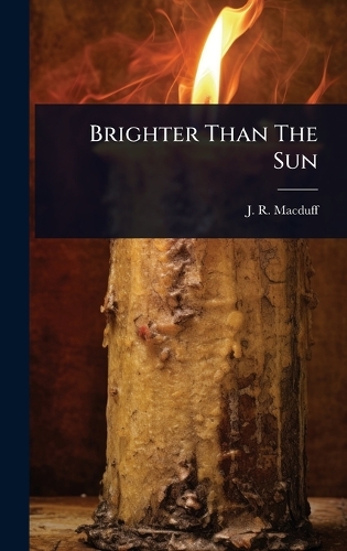 Brighter Than The Sun
