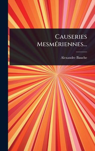 Causeries MesmÃ(c)riennes...