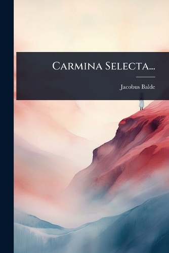 Carmina Selecta...