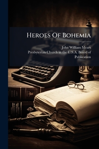 Heroes Of Bohemia