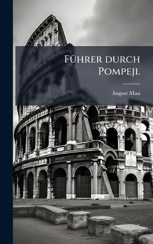 FÃ1/4hrer durch Pompeji.