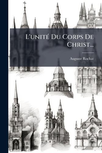 L'unitÃ(c) Du Corps De Christ...
