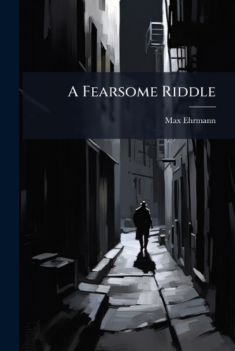 A Fearsome Riddle
