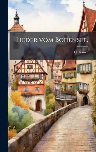 Lieder vom Bodensee.