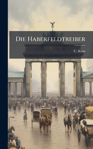 Die Haberfeldtreiber