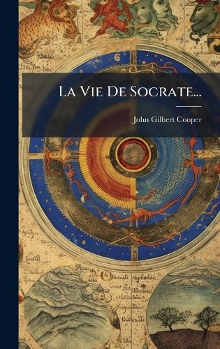 La Vie De Socrate...