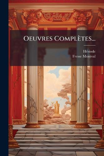 Oeuvres Complètes...