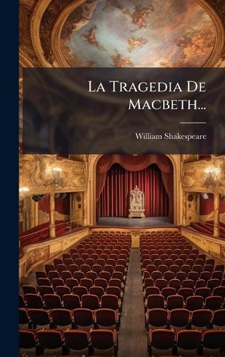 La Tragedia De Macbeth...