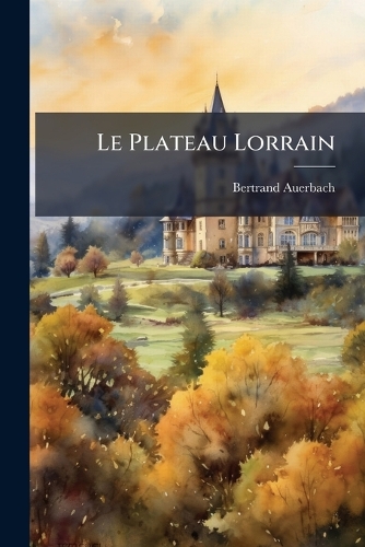 Le Plateau Lorrain