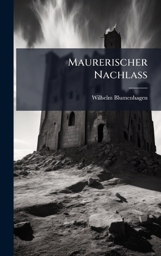 Maurerischer Nachlass