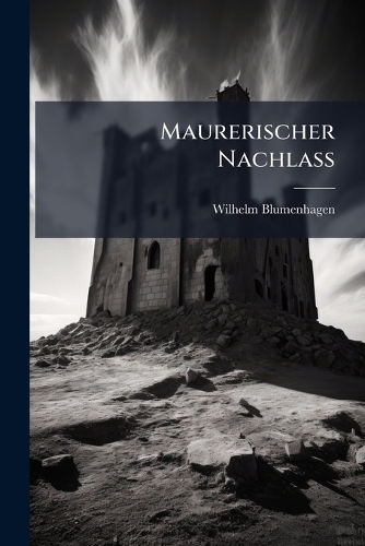 Maurerischer Nachlass