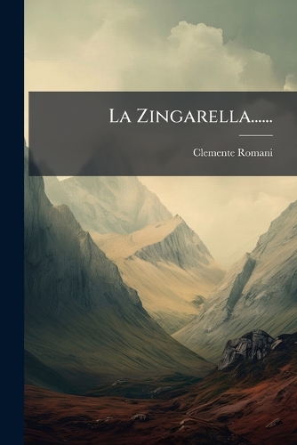 La Zingarella......