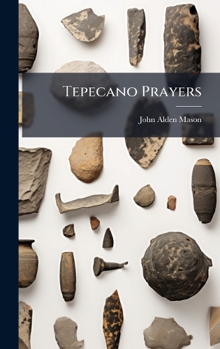 Tepecano Prayers