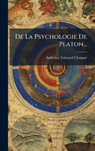 De La Psychologie De Platon...