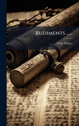 Rudiments ......