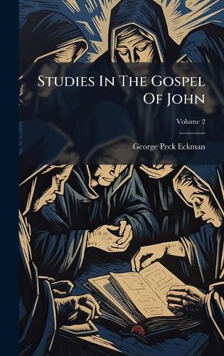 Studies In The Gospel Of John
