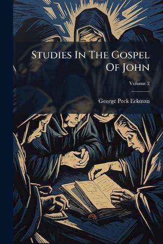 Studies In The Gospel Of John