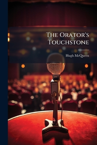 The Orator's Touchstone
