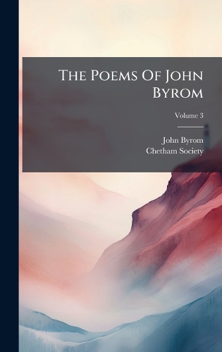 The Poems Of John Byrom
