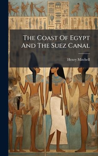 The Coast Of Egypt And The Suez Canal