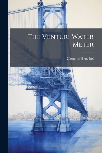 The Venturi Water Meter