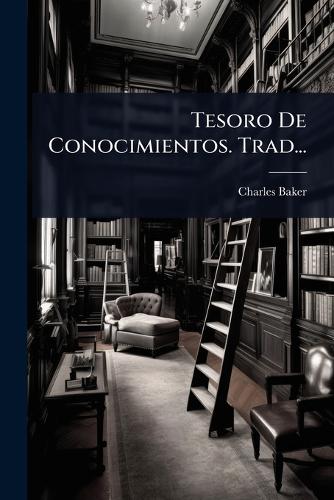 Tesoro De Conocimientos. Trad...