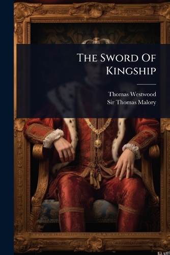 The Sword Of Kingship