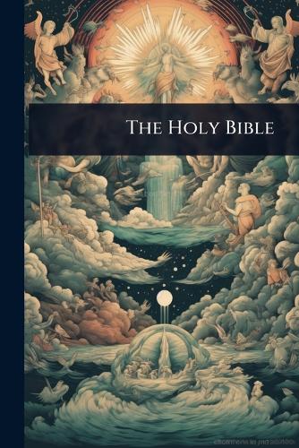 The Holy Bible
