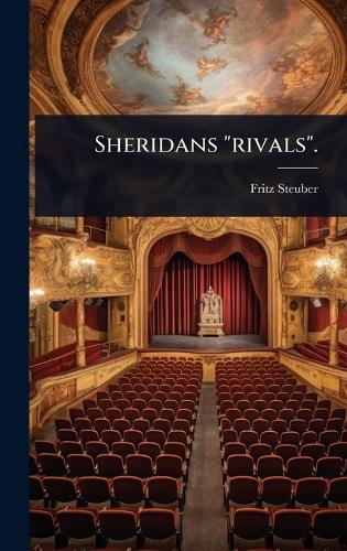 Sheridans "rivals".
