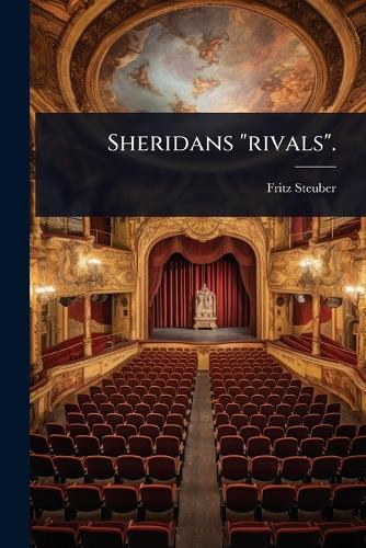 Sheridans "rivals".