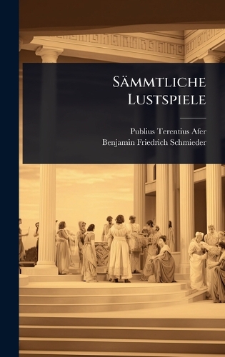 Sämmtliche Lustspiele
