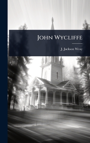 John Wycliffe