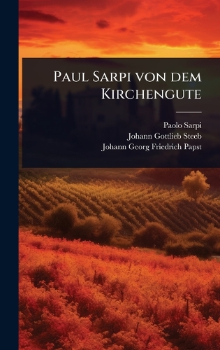 Paul Sarpi von dem Kirchengute