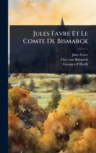 Jules Favre Et Le Comte De Bismarck