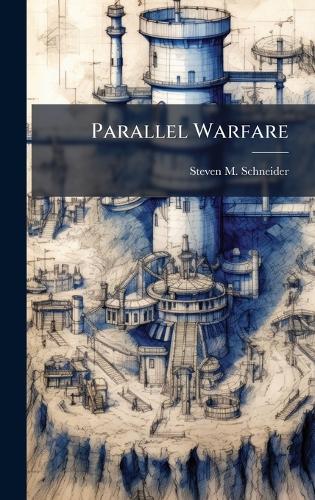 Parallel Warfare