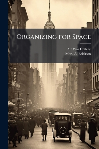 Organizing for Space