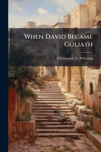 When David Became Goliath