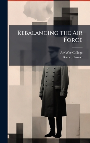 Rebalancing the Air Force