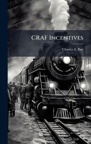 CRAF Incentives