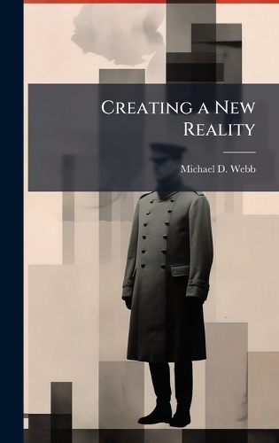 Creating a New Reality